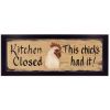 "Kitchen Closed" by Gail Eads, Ready to Hang Framed Print, Black Frame - as Pic