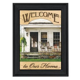 "Welcome to Our Home" By John Rossini, Printed Wall Art, Ready To Hang Framed Poster, Black Frame - as Pic