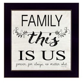 "Family - This is Us" by Cindy Jacobs, Ready to Hang Framed Print, Black Frame - as Pic