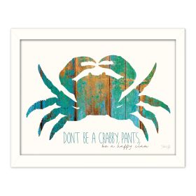 "Don't be a Crabby Pants" By Marla Rae, Printed Wall Art, Ready To Hang Framed Poster, White Frame - as Pic