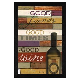 "Good Wine" By Marla Rae, Printed Wall Art, Ready To Hang Framed Poster, Black Frame - as Pic